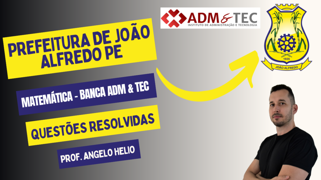 CONCURSO PREFEITURA DE JOÃO ALFREDO PE ADM TEC