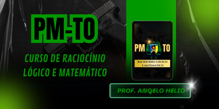 CURSO DE RACIOCÍNIO LÓGICO PMTO
